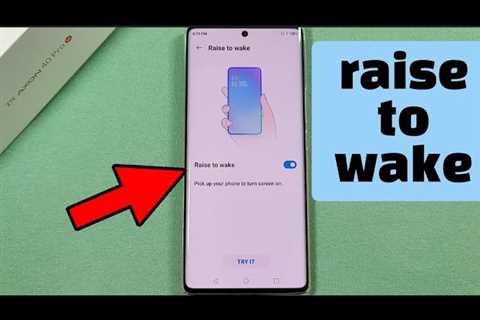 ZTE AXON 40 Pro â double tap to wake and raise to wake