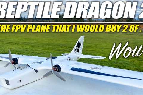 I WOULD BUY 2 OF THESE! â REPTILE DRAGON 2 Long Range Fpv Plane â REVIEW & FLIGHTS ð