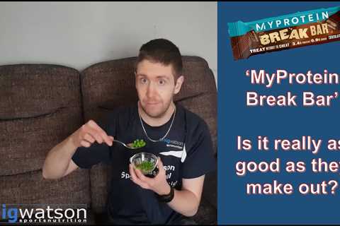 MyProtein Break Bar: Is it actually worth it?