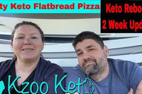 Week 2 Keto Weight Loss Update | Dirty Keto Flatbread Pizza