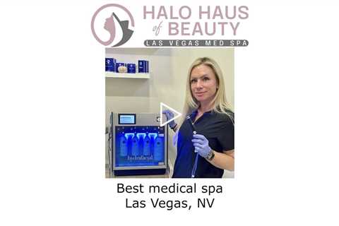 Best medical spa Las Vegas, NV - Halo Haus of Beauty - Las Vegas Med Spa