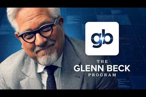 LIVE: The Glenn Beck Program | Hour One | 9/5/23