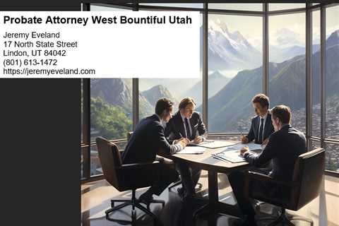 Probate Attorney West Bountiful Utah