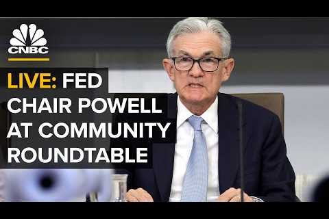 LIVE: Federal Reserve Chair Powell participates in a community roundtable — 10/02/23
