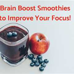 Improve Concentration and Focus With Organic Food