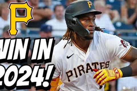 The Pirates Will WIN in 2024