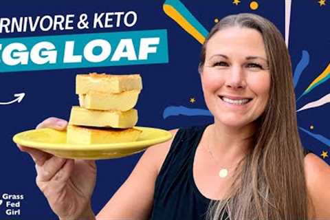 Carnivore Diet Egg  Loaf | Keto Diet Egg Loaf