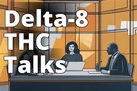 Delta 8 THC Updates: What You Need to Know about Regulations, Health Concerns, and Industry Trends