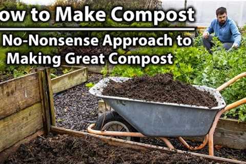 The Art of Lazy Composting | How to Make High-Quality Compost the Simple Way