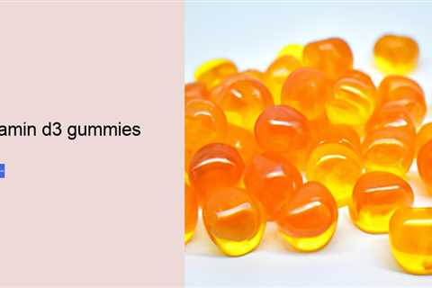 vitamin d3 gummies