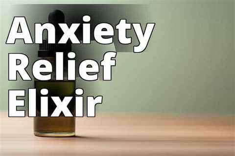 The Ultimate Guide to Harnessing CBD Oil Benefits for Anxiety Relief in Health and Wellness