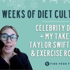 10 Weeks of Diet Culture: Celebrity Diets + My Take on Taylor Swift''s Diet & Exercise Routine