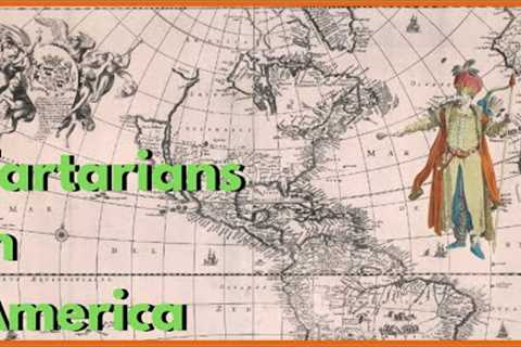 Tartarians in America in the 1600''s with Ancient Historia