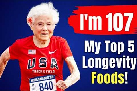 Julia Hawkins (107 yr old) I eat TOP 5 Food & don''t get old. Anti-aging Benefits.