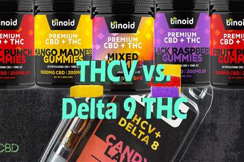 DELTA 9 THC Vs THCV: Which Is Better For You In 2023?