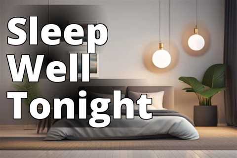 Say Goodbye to Sleepless Nights: How CBD Oil Benefits Insomnia Treatment