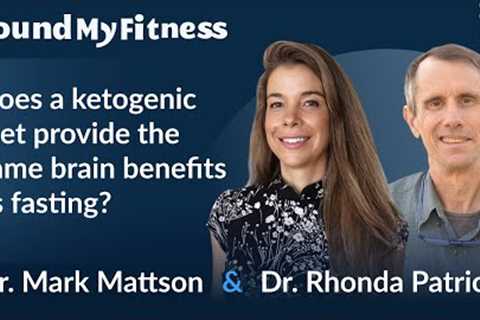 Does a ketogenic diet provide the same brain benefits as fasting