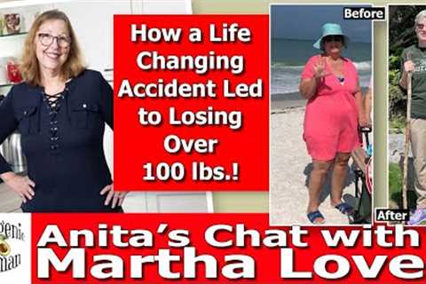 How Martha Overcame a Terrible Accident and Lost Over 100lbs | Her Weight Loss Story
