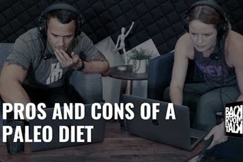 Pros and Cons of a Paleo Diet