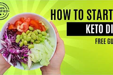How to Start a Keto Diet ? Short Tutorial - A Beginner''s Guide