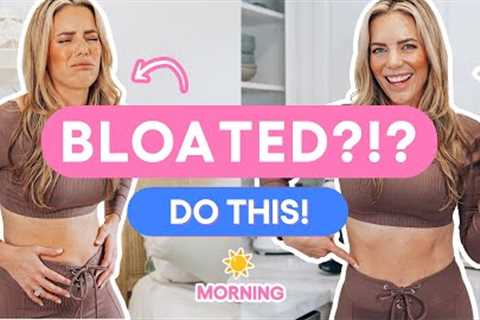Always BLOATED? DO THIS Every Morning