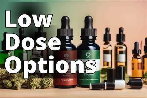 Low-Dose CBD in Australia: Your Ultimate Exploration Guide