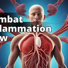 Combatting Inflammation All Over Body Naturally and Effectively