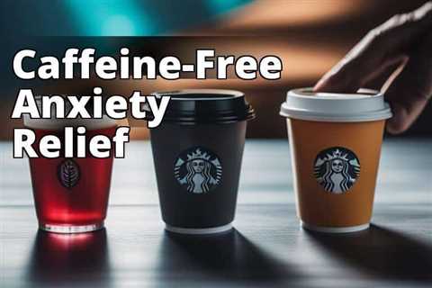 Caffeine-Induced Anxiety: Tips for Mental Health and Wellness