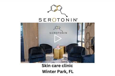 Skin care clinic Winter Park, FL - Serotonin Centers