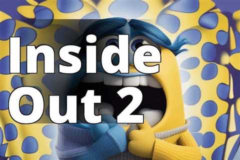 Inside Out 2 Unleashes Anxiety: A Captivating Emotional Twist