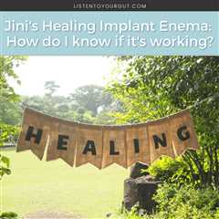 Tips For Healing Implant Enema