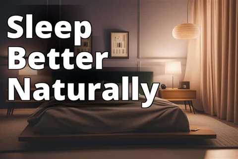 CBD for Adult Sleep: The Ultimate Wellness Solution