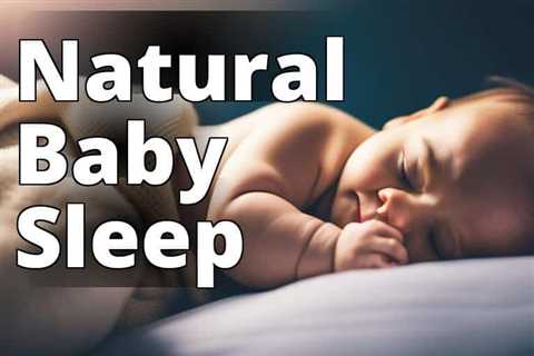 CBD for Babies’ Sleep: Your Essential Guide for Safe Usage