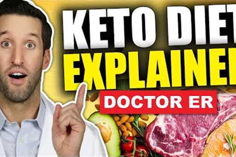 What Is the KETO DIET? — Everything You Need To Know About a Keto Diet for Beginners | Doctor ER