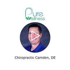 Chiropractic Camden, DE - Pure Wellness Chiropractic