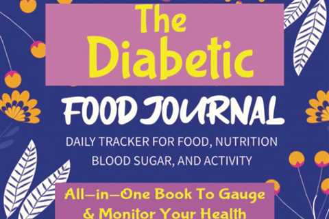 The Diabetic Food Journal Review: A Life Saver?