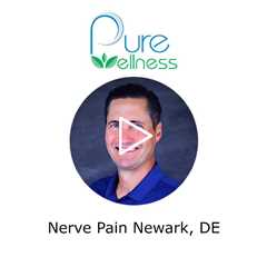 Nerve Pain Newark, DE - Pure Wellness Chiropractic