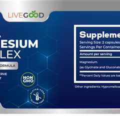 Livegood ULTRA MAGNESIUM COMPLEX: Your Essential Magnesium Supplement