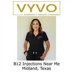 B12 Injections Near Me Midland, Texas