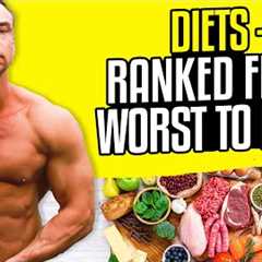 Diets Ranked from Worst To Best!