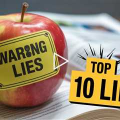 Top 10 Nutrition Lies You Still Believe