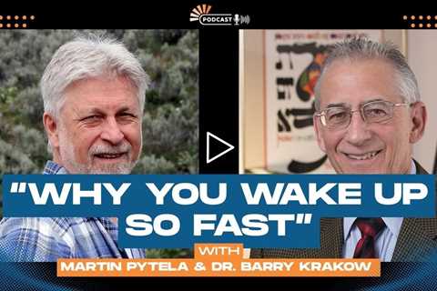 Sleep Better Tonight: Expert Dr. Krakow Reveals the Hidden Causes of Restless Nights