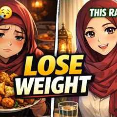 How to Lose Weight in Ramadan Fast | Simple Diet Plan for Women