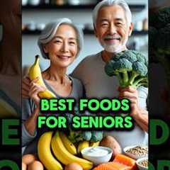 Top 10 Best Foods for Seniors | Foods Seniors Must Eat to Stay Strong #senior  #seniorhealth