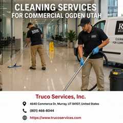 Cleaning Services For Commercial Ogden Utah