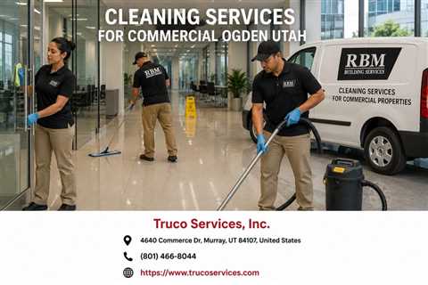Cleaning Services For Commercial Ogden Utah